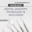 WHEELERS DENTAL ANATOMY, PHYSIOLOGY AND OCCLUSION