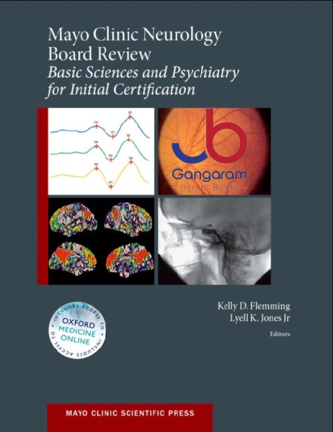 Mayo Clinic Neurology Board Review Basic Sciences and Psychiatry for Initial Certification
