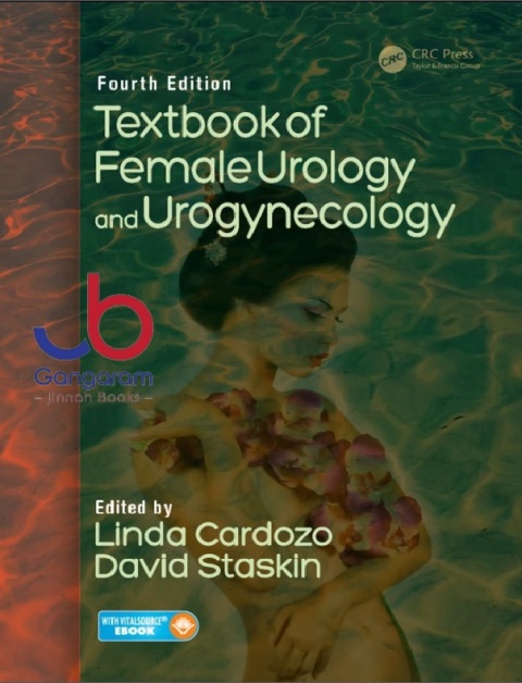 Textbook of Female Urology and Urogynecology - Two-Volume Set 4th Edition