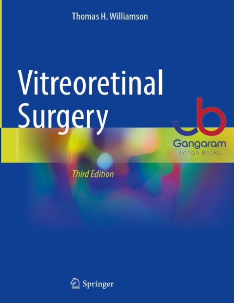 Vitreoretinal Surgery 3rd ed. 2021 Edition