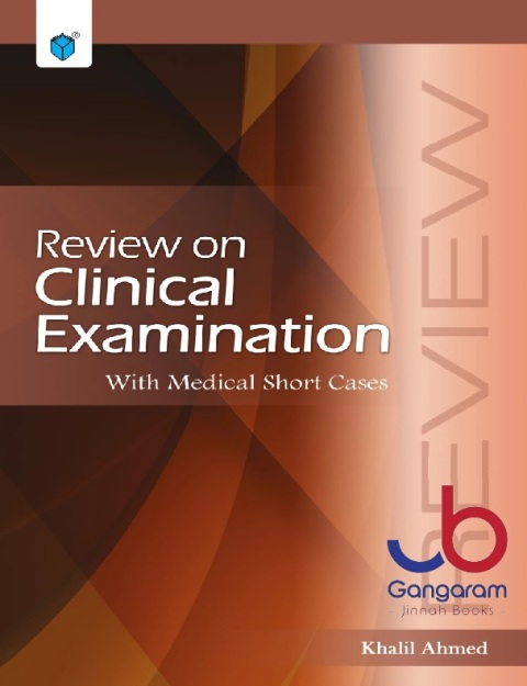 REVIEW ON CLINICAL EXAMINATION.