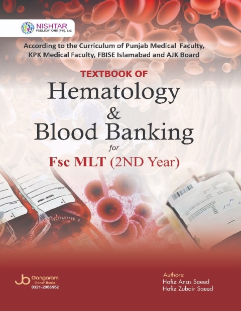 Textbook Of Hematology & Blood Banking for Fsc MLT (2nd Year)