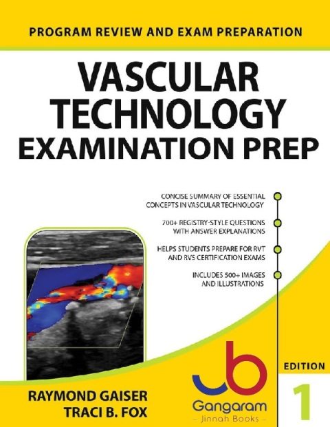 Vascular Technology Examination PREP (LANGE Reviews Allied Health) 1st Edition