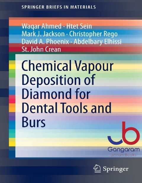 Chemical Vapour Deposition of Diamond for Dental Tools and Burs (SpringerBriefs in Materials)
