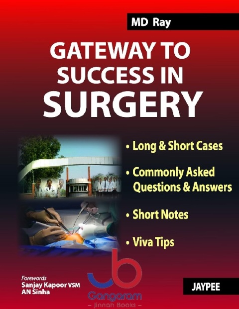 Gateway to Success in Surgery Long and Short Cases, Commonly Asked Questions and Answers, Short Notes and Viva Tips