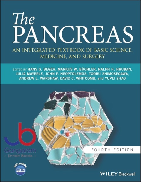 The Pancreas An Integrated Textbook of Basic Science, Medicine, and Surgery 4th Edition