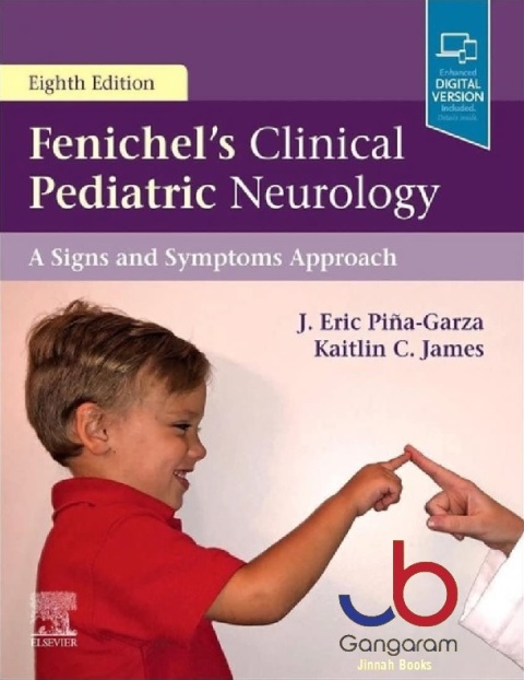 Fenichel's Clinical Pediatric Neurology A Signs and Symptoms Approach