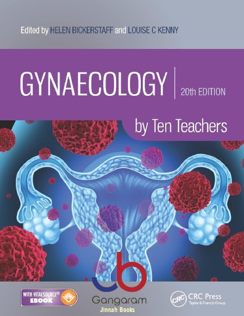 Gynaecology by Ten Teachers by Ten Teachers