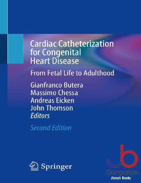 Cardiac Catheterization for Congenital Heart Disease From Fetal Life to Adulthood