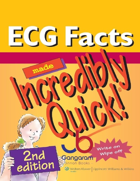 ECG Facts Made Incredibly Quick! (Incredibly Easy! Series®)