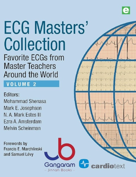 ECG Masters' Collection, Volume 2 Favorite ECGs from Master Teachers Around the World
