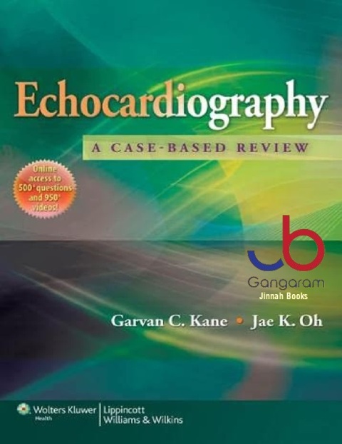 Echocardiography A Case-Based Review