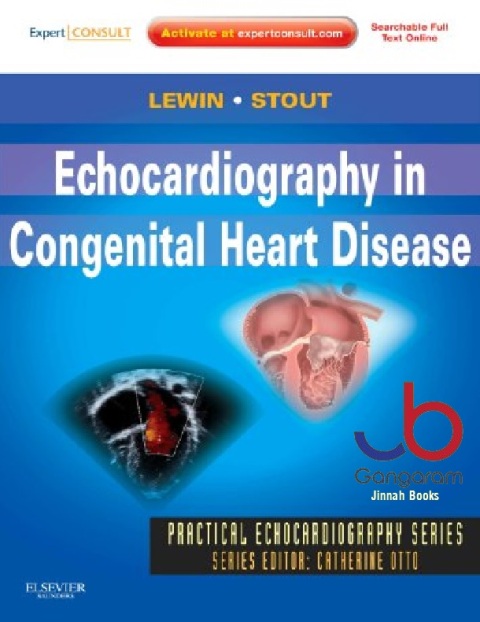 Echocardiography in Congenital Heart Disease Expert Consult Online and Print (Practical Echocardiography)