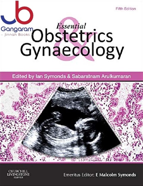 Essential Obstetrics and Gynaecology