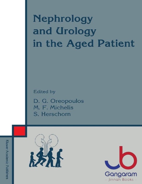 Nephrology and Urology in the Aged Patient 34 (Developments in Nephrology).