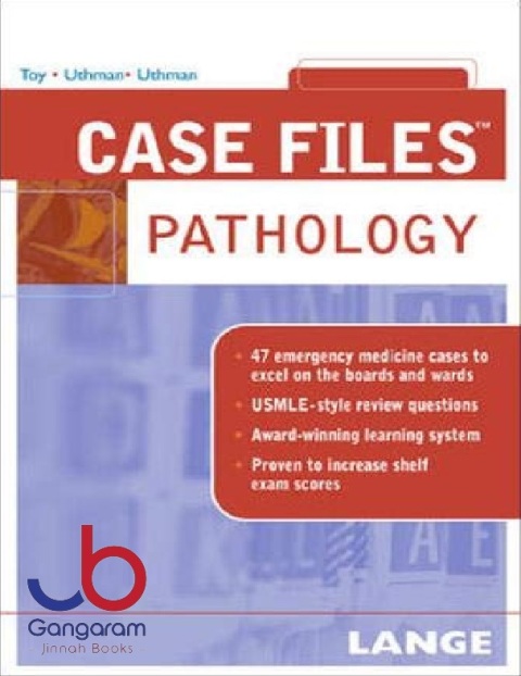 Case Files Pathology (LANGE Case Files)