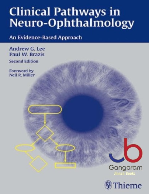 Clinical Pathways in Neuro-Ophthalmology An Evidence-Based Approach