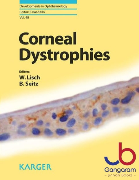 Corneal Dystrophies (Developments in Ophthalmology)