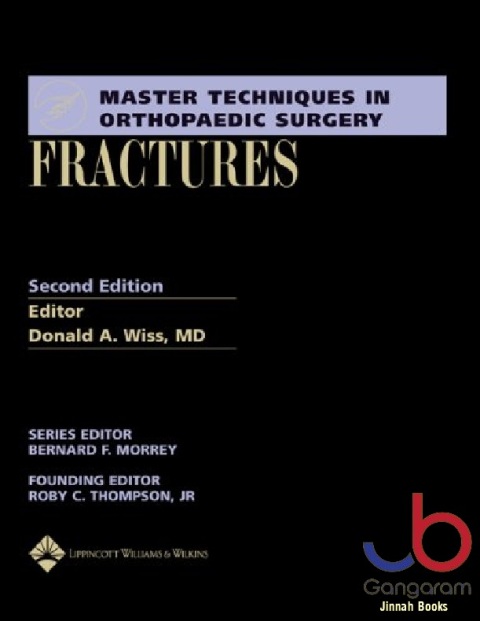 Fractures (Master Techniques in Orthopaedic Surgery)