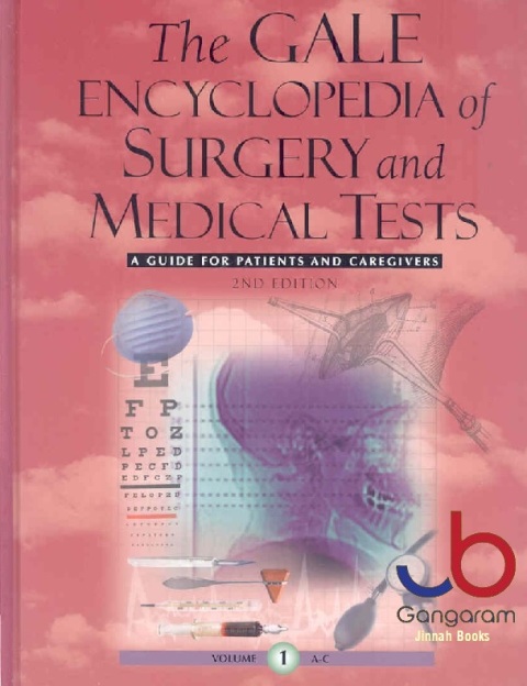 Gale Encyclopedia of Surgery and Medical Tests