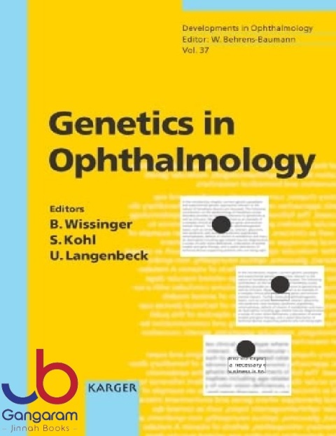 Genetics in Ophthalmology (Developments in Ophthalmology) 1st Edition