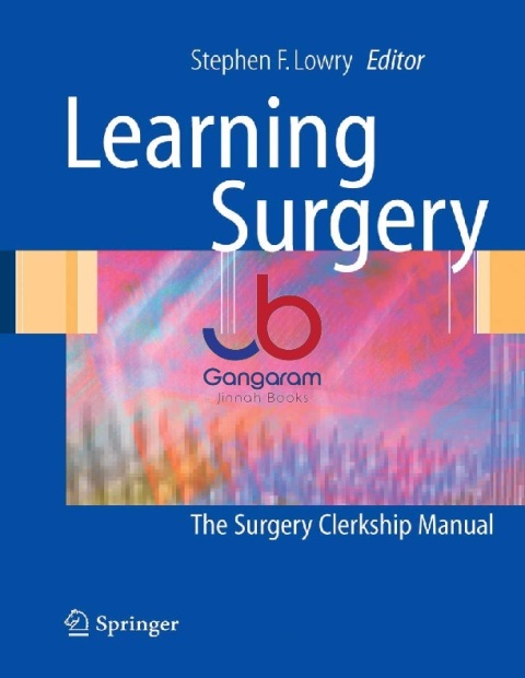 Learning Surgery The Surgery Clerkship Manual