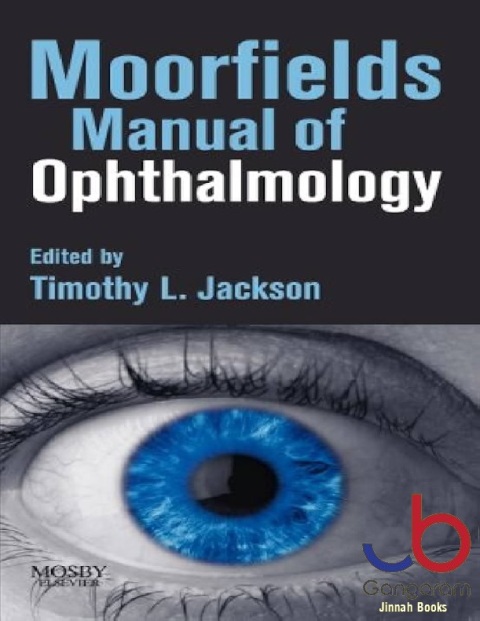 Moorfields Manual of Ophthalmology 1st Edition