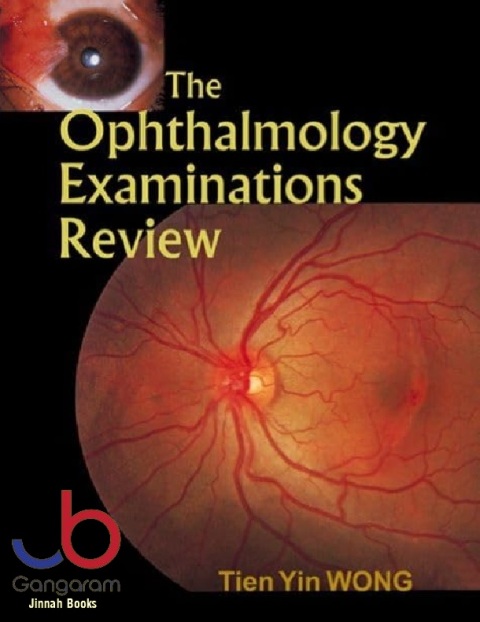 OPHTHALMOLOGY EXAMINATIONS REVIEW, THE